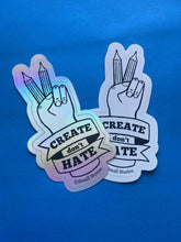Create don't Hate sticker pair