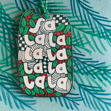 Fa La La wooden decoration