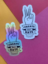 Create don't Hate sticker pair