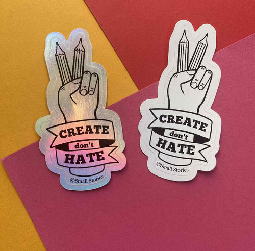 Create don't Hate sticker pair