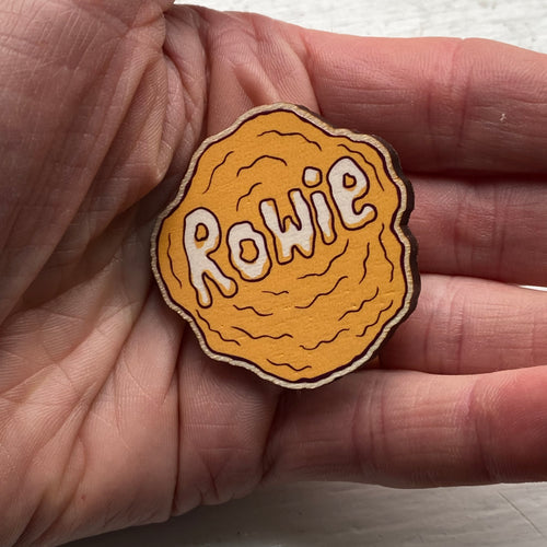 Rowie wooden badge