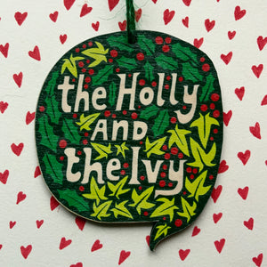 SALE - The Holly and the Ivy decoration